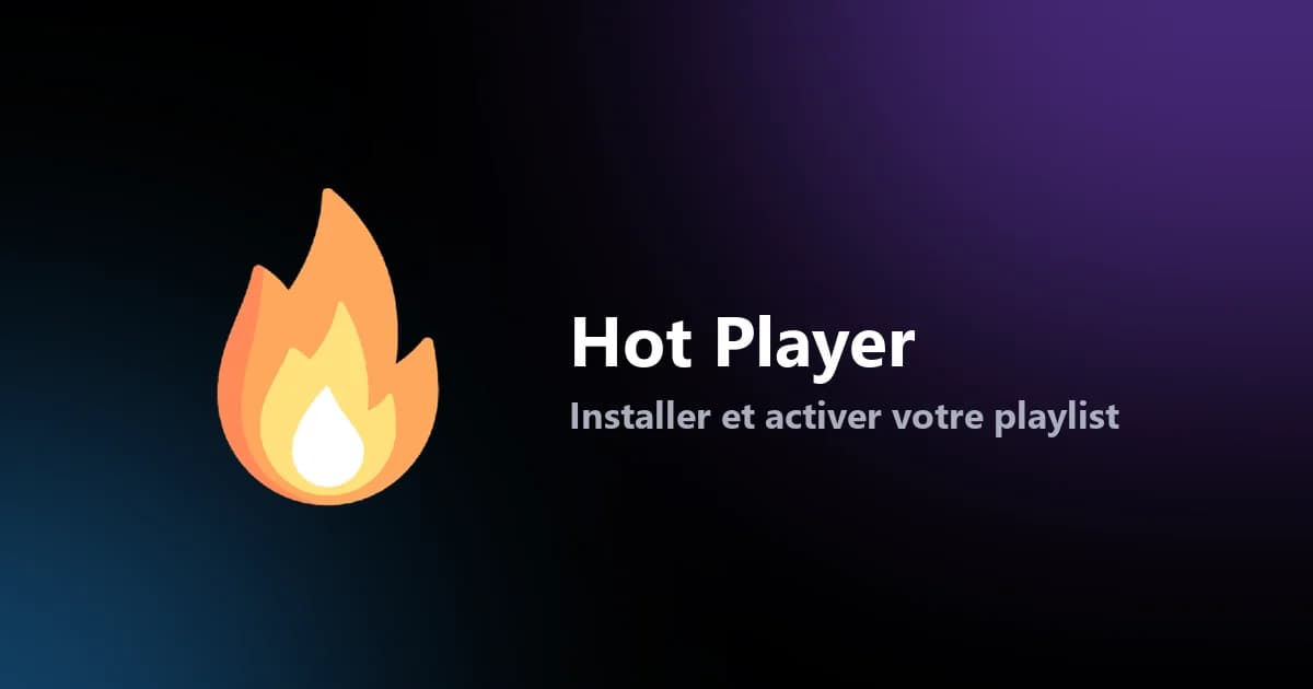 Logo Hot Player sur fond sombre — installer et activer votre playlist IPTV